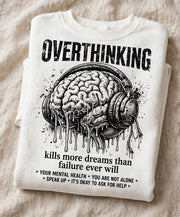 Overthinking Kills Dreams Graphic T-Shirt | Mental Health Streetwear Aesthetic Tee