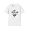 Still Breathing T‑Shirt — Heart Patch Graphic Tee (Mental Health Awareness)