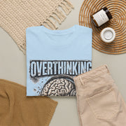 Overthinking Brain Tee — Graphic Mental Health Awareness T-Shirt