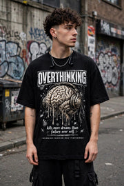 Overthinking Kills Dreams Graphic T-Shirt | Mental Health Streetwear Aesthetic Tee