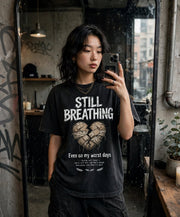 Still Breathing Broken Heart PNG, Mental Health Quote Digital Design, Grunge Healing Quotes Sublimation, Dark Aesthetic T-Shirt Graphic File