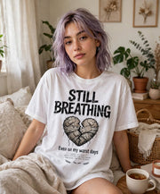 Still Breathing Broken Heart PNG, Mental Health Quote Digital Design, Grunge Healing Quotes Sublimation, Dark Aesthetic T-Shirt Graphic File